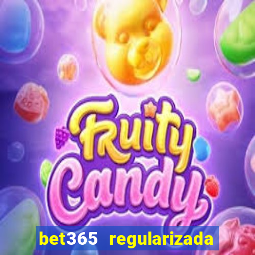 bet365 regularizada no brasil